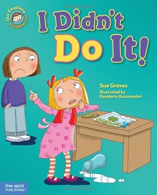 I Didn't Do It!: A book about telling the truth