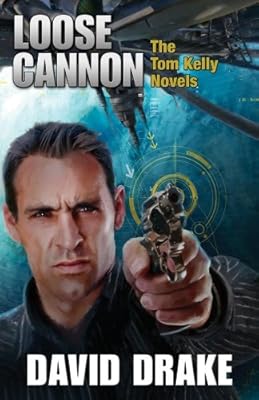 Loose Cannon: The Tom Kelly Novels