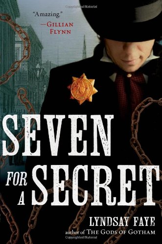 Seven for a Secret by Lyndsay Faye
