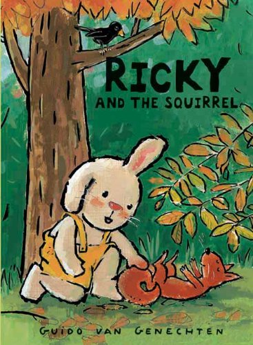 Ricky and the Squirrel by Guido Van Genechten