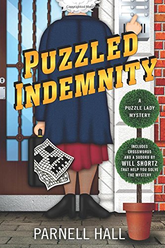 Puzzled Indemnity: A Puzzle Lady Mystery by Parnell Hall
