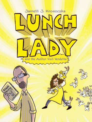 Lunch Lady And The Author Visit Vendetta (Turtleback School & Library Binding Edition)