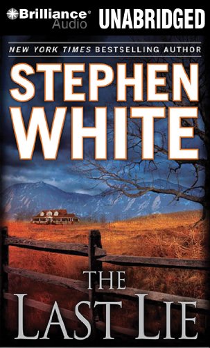 The Last Lie by Stephen White
