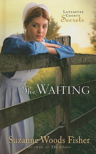 The Waiting by Suzanne Woods Fisher