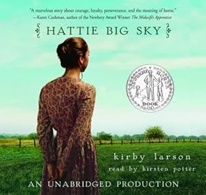 Hattie Big Sky by Kirsten Potter (Narrator) Kirby Larson (Author)