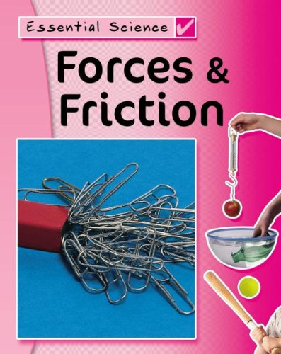 Forces & Friction (Essential Science/Watts) by Peter Riley