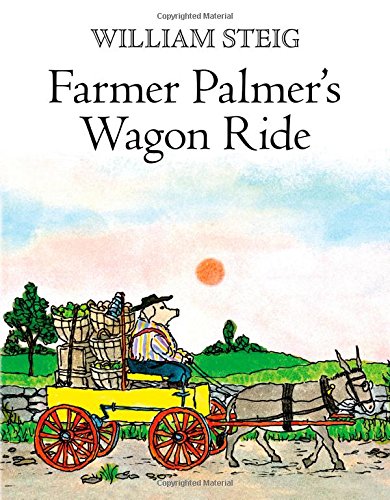 Farmer Palmer's Wagon Ride by William Steig