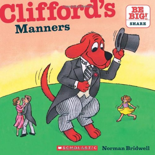 Clifford's Manners by Norman Bridwell