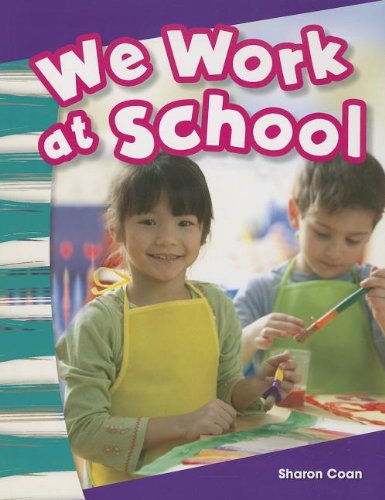We Work at School by Sharon Coan