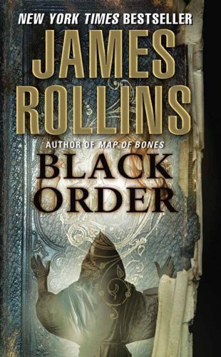 Black Order: A Sigma Force Novel (Sigma Force Novels) by James Rollins
