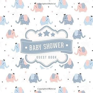 Baby Shower Guest Book: Elephant Prince Princess Pattern | + BONUS Gift Tracker Log | Keepsake Guestbook | Advice Wishes and Predictions by Pink Willow Print