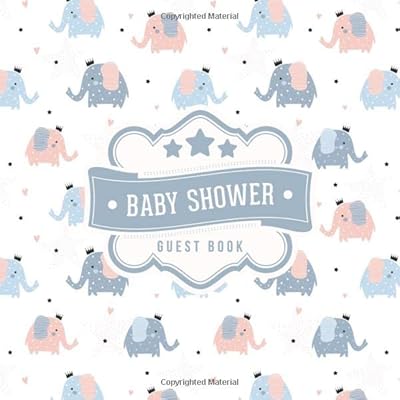 Baby Shower Guest Book: Elephant Prince Princess Pattern | + BONUS Gift Tracker Log | Keepsake Guestbook | Advice Wishes and Predictions