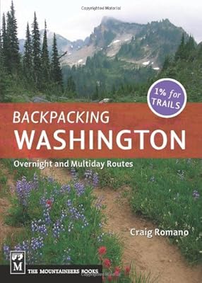 Backpacking Washington: Overnight and Multi-Day Routes