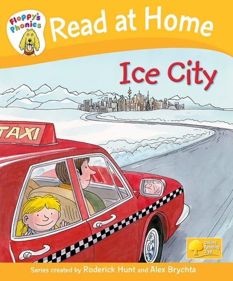 Read at Home: Floppy's Phonics: L5: Ice City by Roderick Hunt