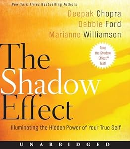The Shadow Effect CD: Illuminating the Hidden Power of Your True Self