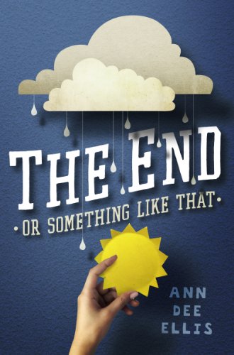 The End or Something Like That by Morgan Matson