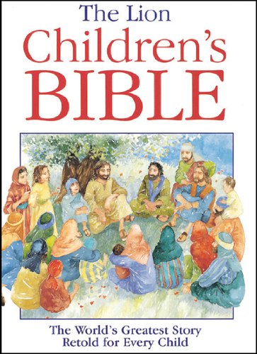 The Lion Children's Bible by Pat Alexander