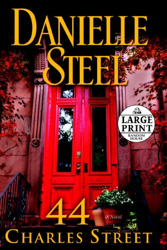 44 Charles Street: A Novel by Danielle Steel