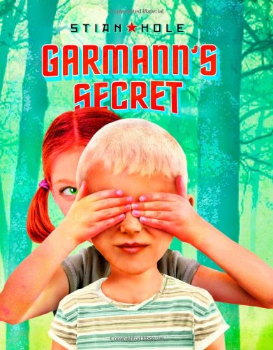 Garmann's Secret by Stian Hole
