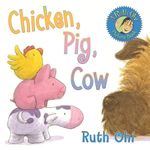 Chicken, Pig, Cow