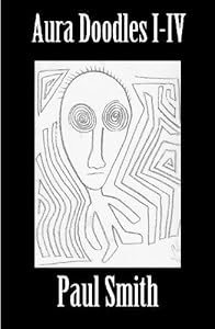 Aura Doodles I-IV by Paul Smith