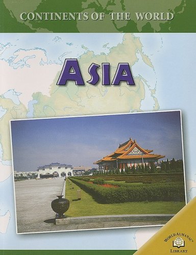 Asia (Continents of the World) by Rob Bowden