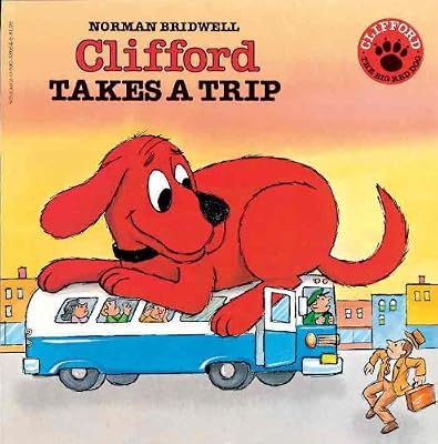 Clifford Takes a Trip (Clifford the Big Red Dog) (Clifford the Big Red Dog (Pb))