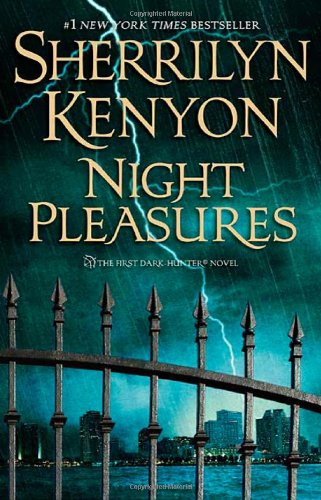 Night Pleasures by Sherrilyn Kenyon