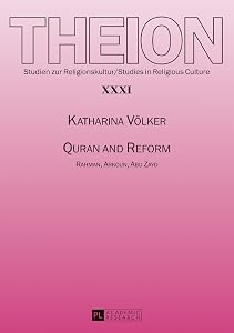 Quran and Reform: Rahman, Arkoun, Abu Zayd (Theion) by Katharina Völker