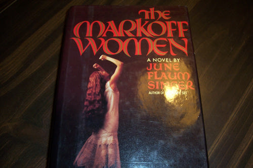The Markoff Women by June Flaum Singer