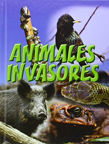 Animales Invasores by Amanda Doering Tourville