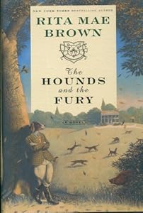 The Hounds and the Fury: A Novel
