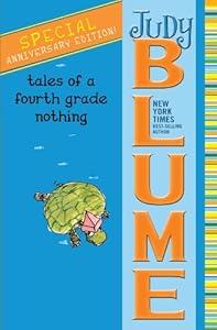 Tales of a Fourth Grade Nothing (Fudge series Book 1)