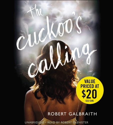 The Cuckoo S Calling by Robert Galbraith