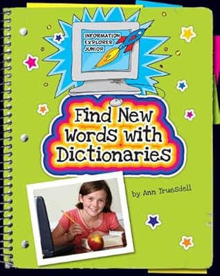 Find New Words With Dictionaries (Information Explorer Junior)