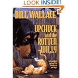 Upchuck and the Rotten Willy