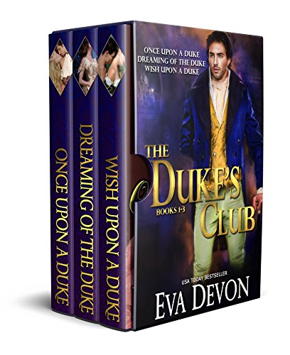 Dukes' Club Box Set: The First Three Scandalous Novels