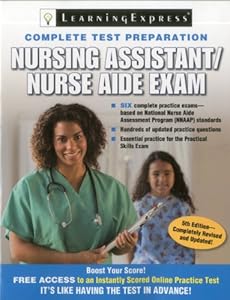 Nursing Assistant / Nurse Aide Exam by Learning Express Llc