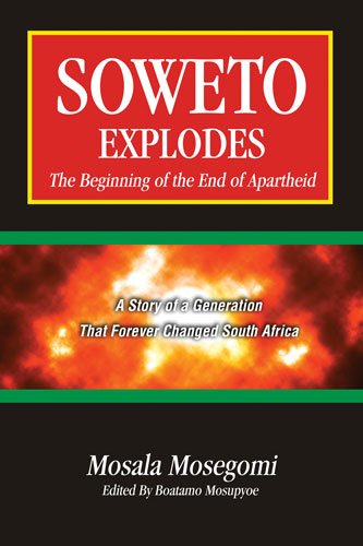 SOWETO EXPLODES by Mosala Mosegomi