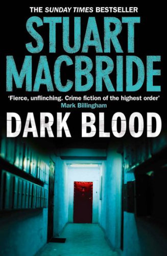 Dark Blood by Stuart MacBride