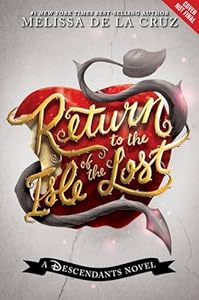 Return to the Isle of the Lost: A Descendants Novel