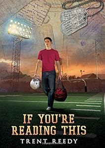 If You're Reading This by Trent Reedy