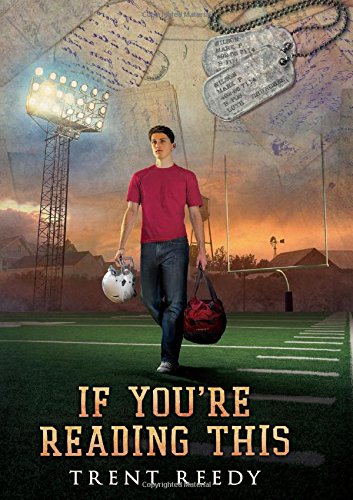 If You're Reading This by Trent Reedy