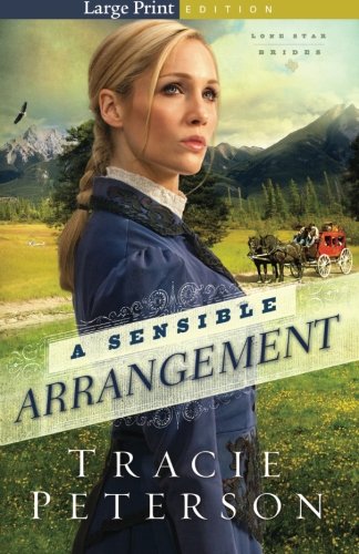 A Sensible Arrangement by Tracie Peterson
