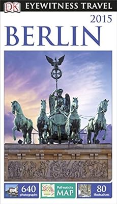 DK Eyewitness Travel Guide: Berlin