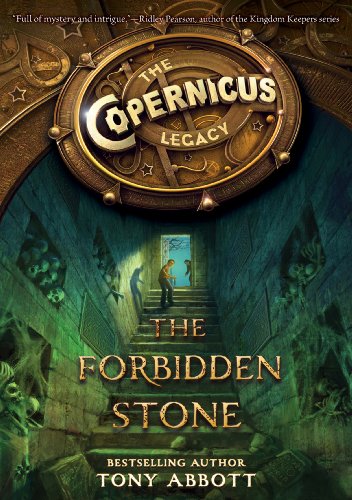 The Copernicus Legacy: The Forbidden Stone by Tony Abbott