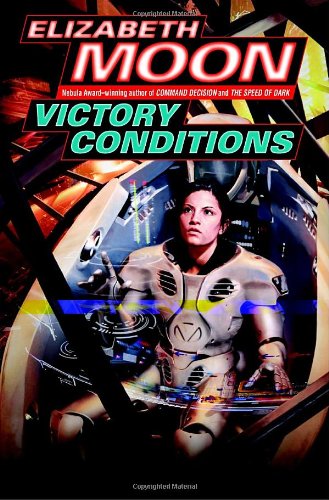 Victory Conditions by Elizabeth Moon