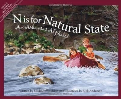 N Is for Natural State: An Arkansas Alphabet