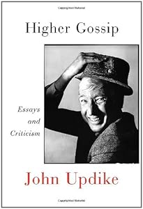 Higher Gossip: Essays and Criticism