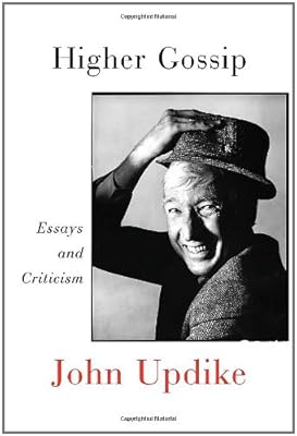 Higher Gossip: Essays and Criticism